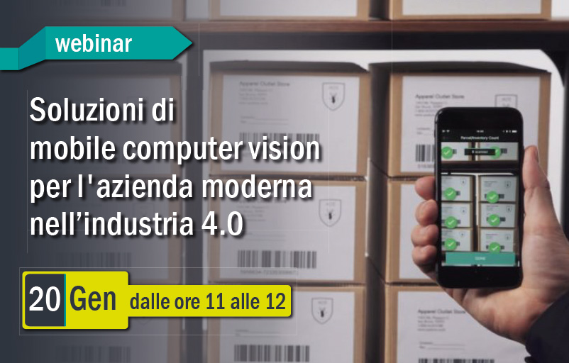 Webinar Gratuito: soluzioni di mobile computer vision per l'azienda moderna nell’industria 4.0